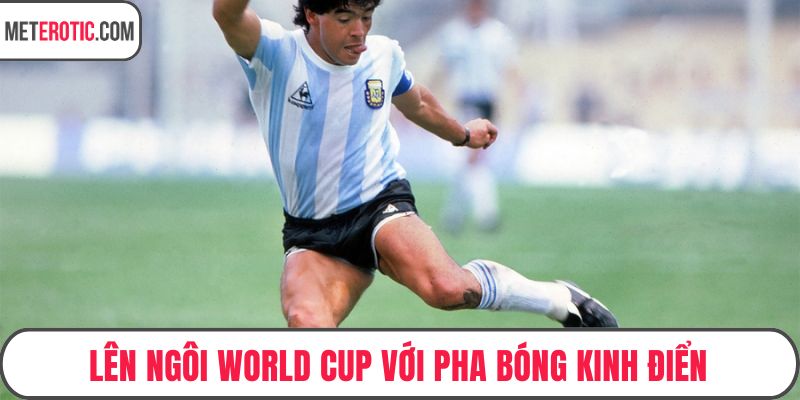 Lên ngôi World Cup với pha bóng kinh điển